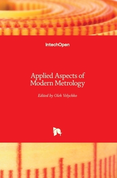 Hardcover Applied Aspects of Modern Metrology Book