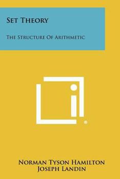 Paperback Set Theory: The Structure Of Arithmetic Book