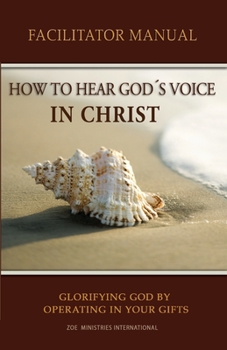Paperback How to Hear Gods Voice In Christ Facilitators Manual Book