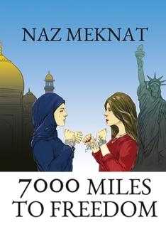 Paperback 7000 Miles to Freedom: From Refugee to Red Carpet Book