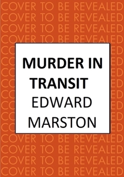Murder in Transit - Book #22 of the Railway Detective