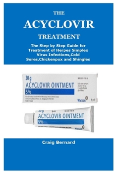 Paperback The Acyclovir Treatment Book