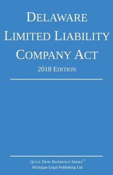 Paperback Delaware Limited Liability Company Act; 2018 Edition Book