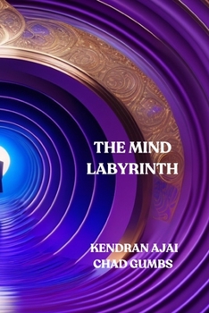 Paperback The Mind Labyrinth: Reality Becomes Undone Book