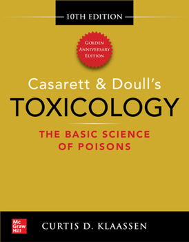 Hardcover Casarett & Doull's Toxicology: The Basic Science of Poisons, Tenth Edition Book