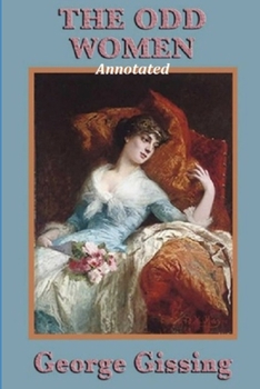 Paperback The Odd Women "Annotated" Book