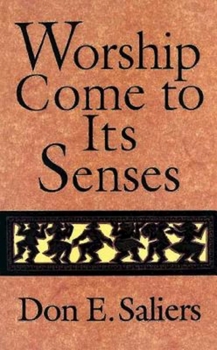 Paperback Worship Come to Its Senses Book