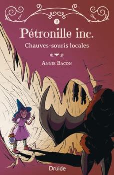 Paperback PETRONILLE INC. V 02 CHAUVES-SOURIS LOCALES [French] Book