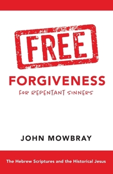 Paperback Free Forgiveness for Repentant Sinners Book