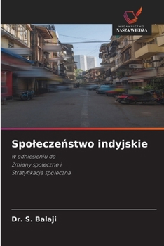 Spoleczenstwo indyjskie (Polish Edition)