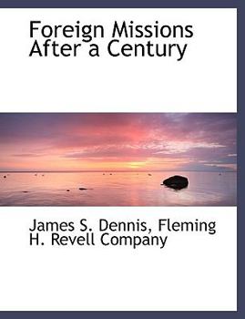 Foreign Missions after a Century