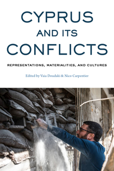 Library Binding Cyprus and Its Conflicts: Representations, Materialities, and Cultures Book