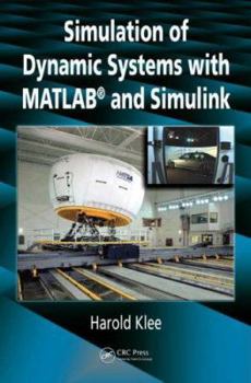 Hardcover Simulation of Dynamic Systems with MATLAB and Simulink Book