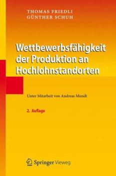 Hardcover Wettbewerbsfähigkeit Der Produktion an Hochlohnstandorten [German] Book