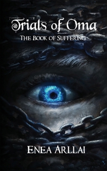 Paperback Trials of Oma: The Book of Suffering Book