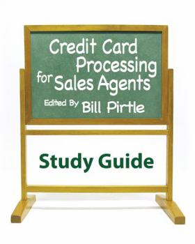 Paperback Credit Card Processing for Sales Agents Study Guide Book