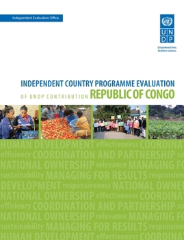 Paperback Assessment of Development Results - Republic of Congo (Second Assessment): Independent Country Programme Evaluation of Undp Contribution Book