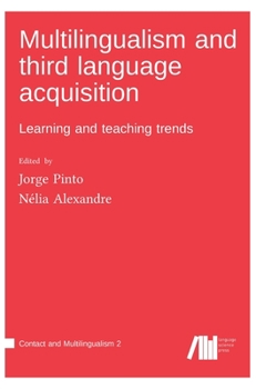 Hardcover Multilingualism and third language acquisition Book