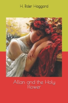 Allan and the Holy Flower