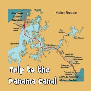Paperback Trip to the Panama Canal Book