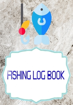 Paperback Fishing Logbook Toggle: Fishing Log Book The Essential 110 Page Size 7x10 INCH Cover Glossy - Kids - Experiences # Saltwater Good Print. Book