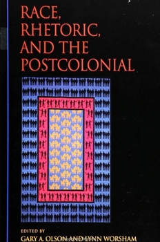 Paperback Race, Rhetoric, and the Postcolonial Book