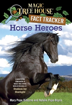 Paperback Horse Heroes: A Nonfiction Companion to Magic Tree House Merlin Mission #21: Stallion by Starlight Book