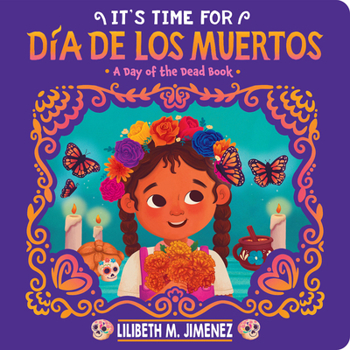 Board book It's Time for Día de Los Muertos Book