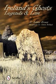 Paperback Ireland's Ghosts, Legends, and Lore Book