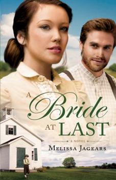 A Bride at Last - Book #3 of the Unexpected Brides
