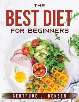 Paperback The best Diet: For beginners Book