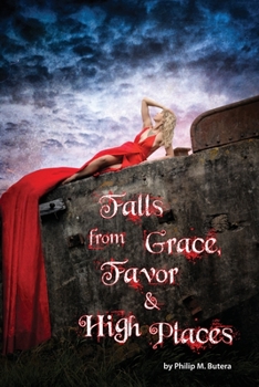 Paperback Falls from Grace, Favor and High Places Book