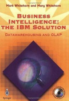 Paperback Business Intelligence: The IBM Solution: Datawarehousing and OLAP [With *] Book