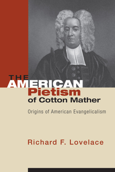 Paperback The American Pietism of Cotton Mather Book