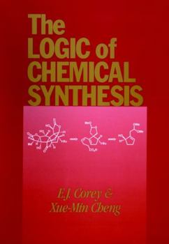 Paperback The Logic of Chemical Synthesis Book