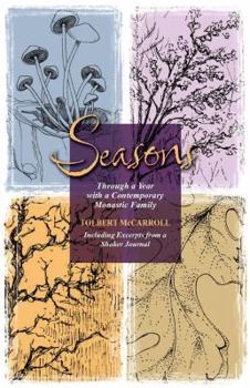 Hardcover Seasons: Through a Year with a Contemporary Monastic Family Book