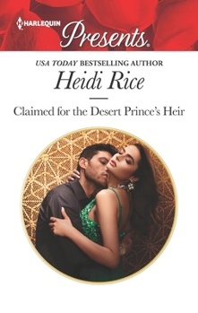 Mass Market Paperback Claimed for the Desert Prince's Heir: A Military Hero Romance Book
