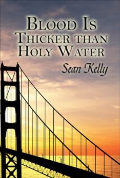 Paperback Blood Is Thicker than Holy Water Book