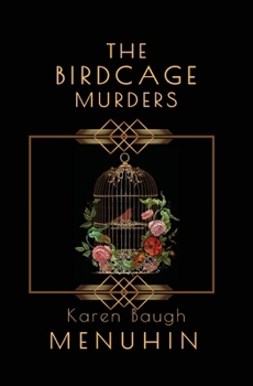 The Birdcage Murders: Heathcliff Lennox Investigates - Book #8 of the Heathcliff Lennox