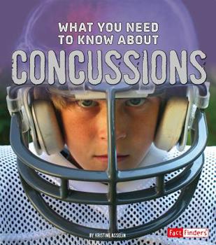 Paperback What You Need to Know about Concussions Book
