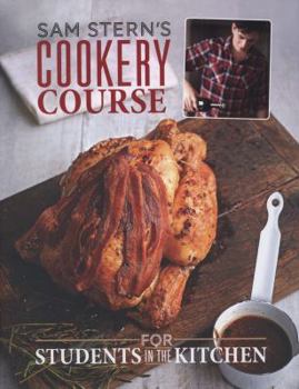 Hardcover Sam Stern's Cookery Course: For Students in the Kitchen Book