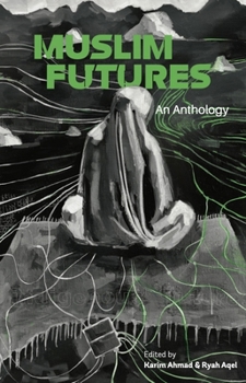 Paperback Muslim Futures Book