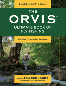 Paperback The Orvis Ultimate Book of Fly Fishing: Secrets from the Orvis Experts Book