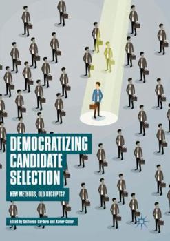 Paperback Democratizing Candidate Selection: New Methods, Old Receipts? Book