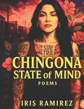 Paperback Chingona State Of Mind Poems: Part I Book