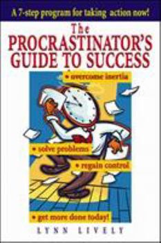 Paperback The Procrastinator's Guide to Success Book