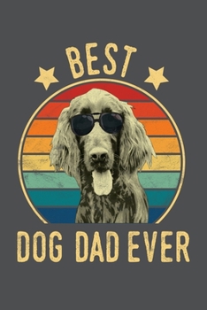 Paperback Best Dog Dad Ever: Irish Setter Lined Journal Notebook Book