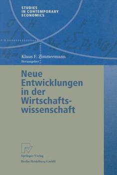 Paperback Neue Entwicklungen in Der Wirtschaftswissenschaft [German] Book