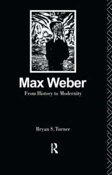 Hardcover Max Weber: From History to Modernity Book