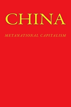 Paperback China: Metanational Capitalism Book
